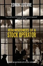 Reminiscences of a Stock Operator (Warbler Classics) - Edwin Lefevre