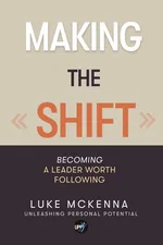 MAKING THE SHIFT - Luke McKenna