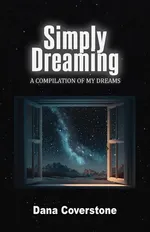 Simply Dreaming - Dana Coverstone
