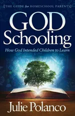 God Schooling - Julie Polanco