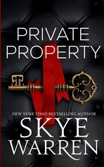 Private Property - Skye Warren