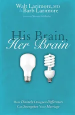 His Brain, Her Brain - Walt and Barb Larimore