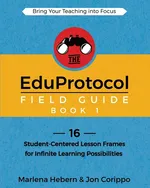 The EduProtocol Field Guide Book 1 - Marlena Hebern
