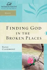 Finding God in the Broken Places - Patsy Clairmont