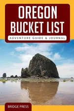 Oregon Bucket List Adventure Guide & Journal - Press Bridge