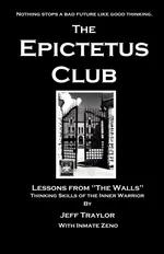The Epictetus Club - Jeff Traylor
