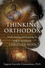 Thinking Orthodox - Eugenia  Scarvelis Constantinou