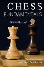 Chess Fundamentals - Jose Capablanca