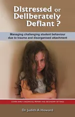 Distressed or Deliberately Defiant? - Judith Howard