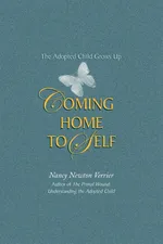 Coming home to Self - Nancy N Verrier
