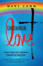Uncommon Love - Mary Comm
