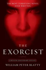 Exorcist, The - William Peter Blatty
