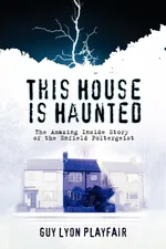 This House is Haunted - Guy Lyon Playfair