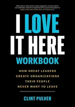 I Love It Here Workbook - Clint Pulver