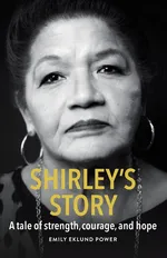 Shirley's Story - Power Emily Eklund