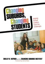 Changing Suburbs, Changing Students - Shelley B. Wepner