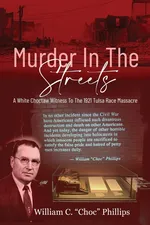 Murder In The Streets - William C Phillips