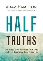 Half Truths - Adam Hamilton