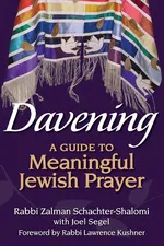 Davening - Rabbi Zalman Schachter-Shalomi