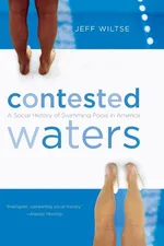 Contested Waters - Jeff Wiltse