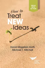 How to Treat New Ideas - David Magellan Horth