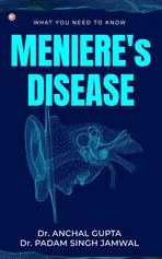 Meniere's Disease - Dr. Anchal Gupta