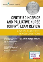 Certified Hospice and Palliative Nurse (CHPN®) Exam Review - Patricia Moyle Wright