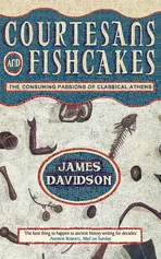 Courtesans and Fishcakes - James Davidson