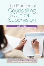 The Practice of Counselling and Clinical Supervision