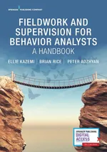 Fieldwork and Supervision for Behavior Analysts - Ellie Kazemi