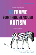 Reframe Your Thinking Around Autism - Holly Bridges