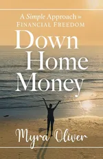 Down Home Money - Myra Oliver