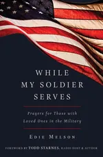 While My Soldier Serves - Edie Melson
