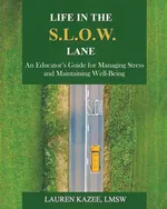 Life in the S.L.O.W. Lane - Lauren Kazee