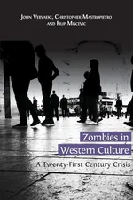 Zombies in Western Culture - John Vervaeke