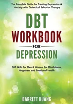 DBT Workbook for Depression - Barrett Huang