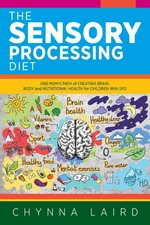 The Sensory Processing Diet - Chynna Laird