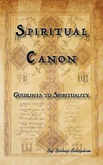 Spiritual Canon - Bishop Seraphim