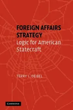 Foreign Affairs Strategy - Terry L. Deibel