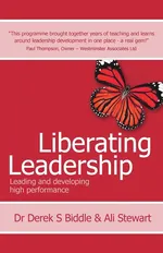 Liberating Leadership - Leading and developing high performance - Ali Stewart