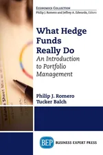 What Hedge Funds Really Do - Philip J. Romero
