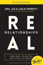 Real Relationships Workbook - Les and Leslie Parrott