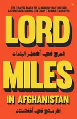 Lord Miles in Afghanistan - Miles Routledge