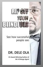 Rip Off Your Blindfold - Dele Ola