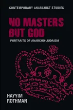No masters but God - Hayyim Rothman