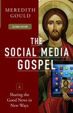 Social Media Gospel - Meredith Gould