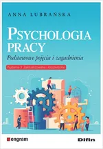 Psychologia pracy - Anna Lubrańska