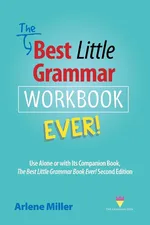 The Best Little Grammar Workbook Ever! - Arlene Miller