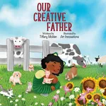 Our Creative Father - Tiffany Molden