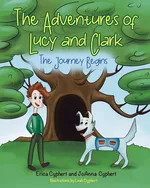 The Adventures of Lucy and Clark - Erica Cyphert